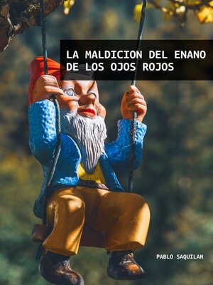 La Maldición del Enano de los Ojos Rojos - ebook